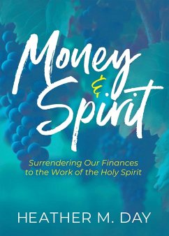 Money and Spirit - Day, MBA Heather M.