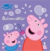 Peppa Pig - Baloncuklar Peppa Pig - Baloncuklar