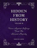 Hidden From History, Volume 3