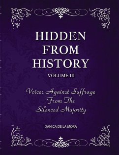 Hidden From History, Volume 3 - de La Mora, Danica