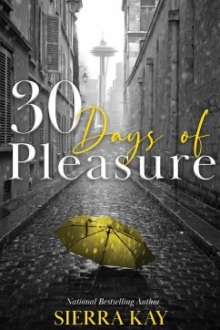 30 Days of Pleasure - Kay, Sierra