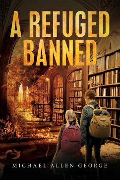 A Refuge Banned - George, Michael Allen