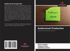 Audiovisual Production - Santos, Thais;Paiva, Thayza;Grimm, Gabriele