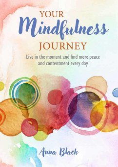 Your Mindfulness Journey - Black, Anna