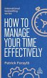 How to Manage Your Time Effectively - Bild 1