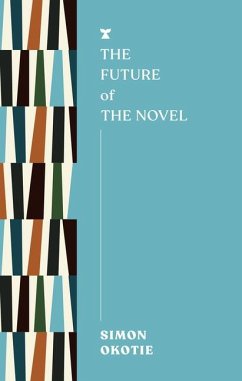 The Future of the Novel - Okotie, Simon