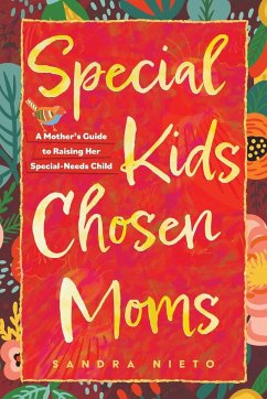 Special Kids, Chosen Moms - Nieto, Sandra