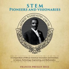 STEM Pioneers and Visionaries - Presley Rice, Francis