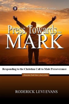 Press Towards the Mark - Evans, Roderick L