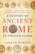 A History of Ancient Rome in Twelve... - Bild 1