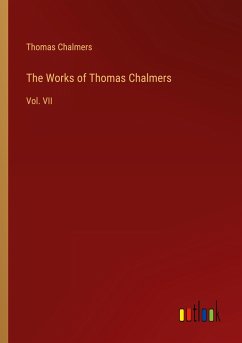 The Works of Thomas Chalmers