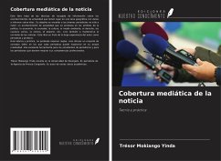 Cobertura mediática de la noticia - Mokiango Yinda, Trésor