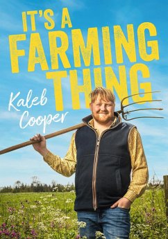 It's a Farming Thing - Cooper, Kaleb