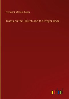 Tracts on the Church and the Prayer-Book