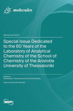 Special Issue Dedicated to the 60 Years of the Laboratory of Analytical Chemistry of the School of Chemistry of the Aristotle University of Thessaloniki