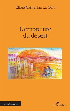 L¿empreinte du désert - Le Goff, Eliora Catherine