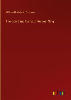 The Court and Camp of Runjeet Sing