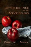 Setting the Table in the Age of Reason