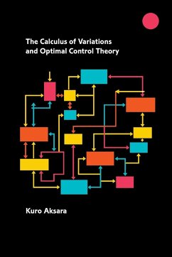 The Calculus of Variations and Optimal Control Theory - Aksara, Kuro