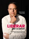 Liderar per a servir Liderar per a servir