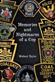 Memories and Nightmares of a Cop