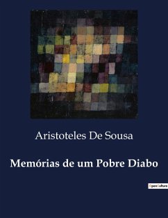 Memórias de um Pobre Diabo - de Sousa, Aristoteles