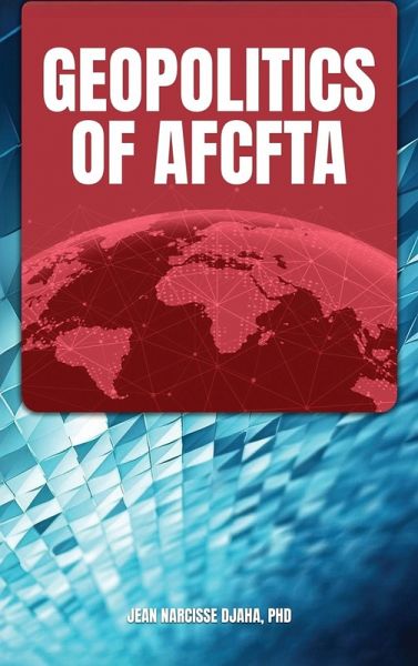 Geopolitics of AfCFTA Geopolitics of AfCFTA