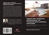 Impacts des complexes pénitentiaires sur l'administration publique municipale