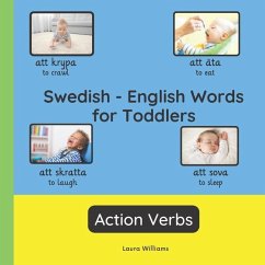 Swedish - English Words for Toddlers - Action Verbs - Williams, Laura R