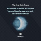 Análise Visual de Padrões de Leitura em Textos da Língua Portuguesa por meio de Rastreamento Ocular (MP3-Download)