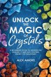 Unlock the Magic of Crystals - Bild 1