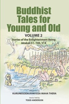 Buddhist Tales for Young and Old - Volume Two - Piyatissa, Kurunegoda