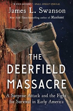 The Deerfield Massacre - Swanson, James L