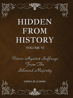 Hidden From History, Volume 6 - de La Mora, Danica
