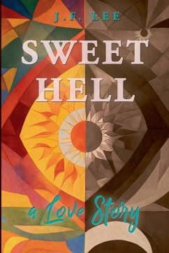 Sweet Hell - Lee, Jack F.