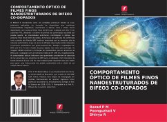 COMPORTAMENTO ÓPTICO DE FILMES FINOS NANOESTRUTURADOS DE BIFEO3 CO-DOPADOS - P M, Razad;V, Poonguzhali;R, Dhivya