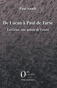 De Lacan à Paul de Tarse - Saade paul