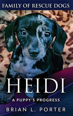 Heidi - A Puppy's Progress - Porter, Brian L.