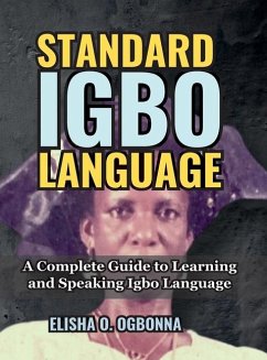 Standard Igbo Language - Ogbonna, Elisha O