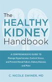 The Healthy Kidney Handbook The Healthy Kidney Handbook
