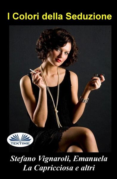 I Colori Della Seduzione I Colori Della Seduzione