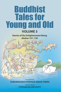 Buddhist Tales for Young and Old - Volume Three - Piyatissa, Kurunegoda