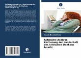 Achtsame Analyse: Kartierung der Landschaft des kritischen Denkens Ansatz