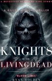 Knights of the Living Dead