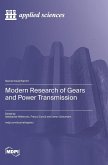 Modern Research of Gears and Power Transmission Modern Research of Gears and Power Transmission