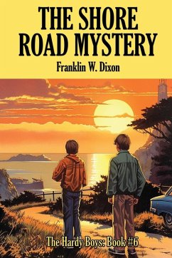 THE SHORE ROAD MYSTERY - Dixon, Franklin W.