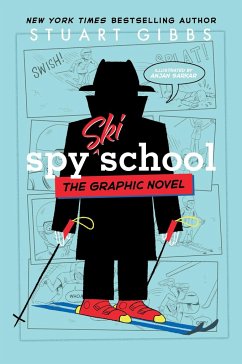 Spy Ski School the Graphic Novel Spy Ski School the Graphic Novel