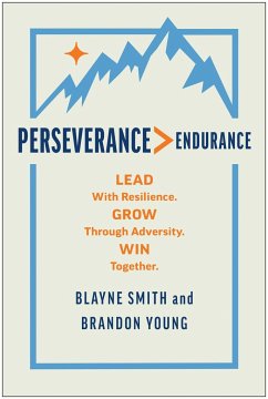 Perseverance > Endurance - Smith, Blayne; Young, Brandon