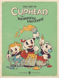The Art of Cuphead The Delicious Last Course - Studio Mdhr