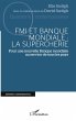 FMI et Banque mondiale : la supercherie - Bild 1